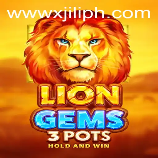 Exploring the Exciting World of LionGems3pots: A Deep Dive into XJILI's Latest Gaming Sensation
